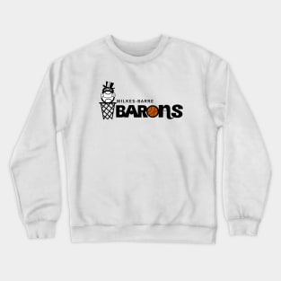 Defunct Wilkes-Barre Barons Basketball 1979 Crewneck Sweatshirt